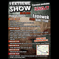 Plakat I Extreme Show Łagówek